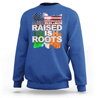 Irish American Sweatshirt American Raised Irish Roots St Patrick's Day