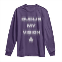 Funny Irish Beer Drinking St Patrick's Day Dublin My Vision Long Sleeve Shirt Shamrock