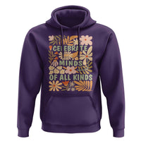 Celebrate Minds Of All Kinds Hoodie Autism Awareness Inspirational Quote Flowers
