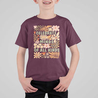Celebrate Minds Of All Kinds T Shirt For Kid Autism Awareness Inspirational Quote Flowers