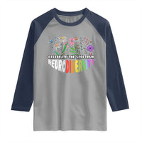 Celebrate The Spectrum Neurodiversity Raglan Shirt Flower Autism Awareness ASD ADHD