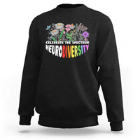 Celebrate The Spectrum Neurodiversity Sweatshirt Flower Autism Awareness ASD ADHD