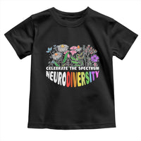 Celebrate The Spectrum Neurodiversity Toddler T Shirt Flower Autism Awareness ASD ADHD