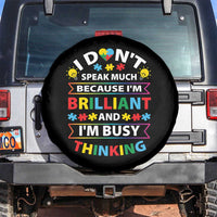 I Don't Speak Much Because I'm Brilliant And I'm Busy Thinking Spare Tire Cover Autism Awareness Puzzle