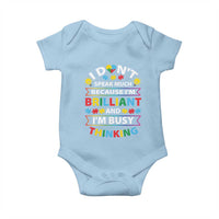 I Don't Speak Much Because I'm Brilliant And I'm Busy Thinking Baby Onesie Autism Awareness Puzzle