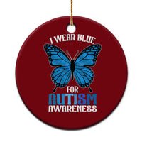 I Wear Blue For Autism Awareness Ceramic Ornament Blue Butterfly Puzzle Pieces