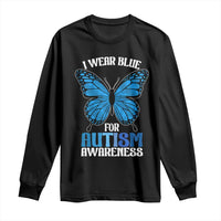 I Wear Blue For Autism Awareness Long Sleeve Shirt Blue Butterfly Puzzle Pieces