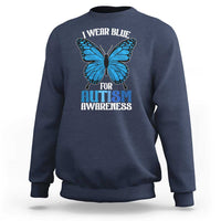 I Wear Blue For Autism Awareness Sweatshirt Blue Butterfly Puzzle Pieces