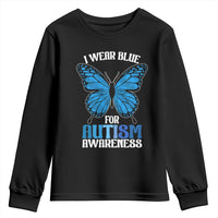 I Wear Blue For Autism Awareness Youth Sweatshirt Blue Butterfly Puzzle Pieces