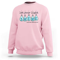 Let Your Light Shine Autism Awareness Sweatshirt Light Bulb Autism Acceptance