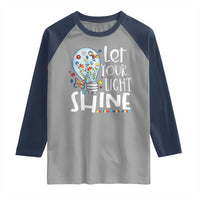 Autism Awareness Raglan Shirt Let Your Light Shine Puzzle Ribbon Inspirational Quote