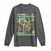 Funny Autism Awareness Dinosaur Long Sleeve Shirt I'm Not Misbehaving I Have Autism Please Be Understanding