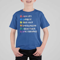 Funny Autism Awareness T Shirt For Kid Always Unique Totally Intelligent Sometimes Mysterious