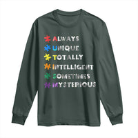 Funny Autism Awareness Long Sleeve Shirt Always Unique Totally Intelligent Sometimes Mysterious