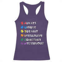 Funny Autism Awareness Racerback Tank Top Always Unique Totally Intelligent Sometimes Mysterious