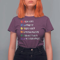 Funny Autism Awareness T Shirt For Women Always Unique Totally Intelligent Sometimes Mysterious