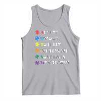 Funny Autism Awareness Tank Top Always Unique Totally Intelligent Sometimes Mysterious