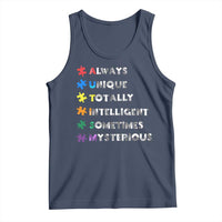 Funny Autism Awareness Tank Top Always Unique Totally Intelligent Sometimes Mysterious