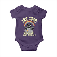 Funny I Don't Struggle With Autism I'm Actually Very Good At It Baby Onesie Autistic Racoon