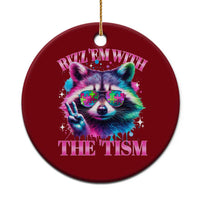 Funny Autism Awareness Racoon Ceramic Ornament Rizz Em With The Tism Meme Autistic