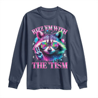 Funny Autism Awareness Racoon Long Sleeve Shirt Rizz Em With The Tism Meme Autistic