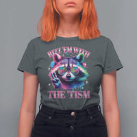 Funny Autism Awareness Racoon T Shirt For Women Rizz Em With The Tism Meme Autistic