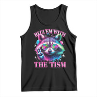 Funny Autism Awareness Racoon Tank Top Rizz Em With The Tism Meme Autistic