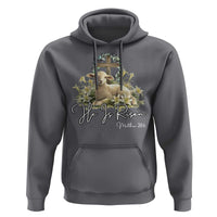 He Is Risen Hoodie Christian Religious Easter Day Bible Verse Sheep