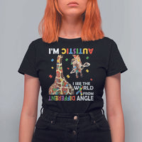 Funny I'm Autistic I See The World Form Different Angle T Shirt For Women Puzzle Giraffe