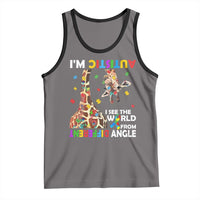 Funny I'm Autistic I See The World Form Different Angle Tank Top Puzzle Giraffe