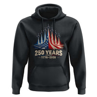 250 Years American 1776 2026 Hoodie USA 250th Anniversary 4th of July US Flag Jets