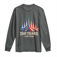250 Years American 1776 2026 Long Sleeve Shirt USA 250th Anniversary 4th of July US Flag Jets