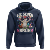 Funny Easter Day Six Seven Bruh Hoodie 67 Bunny Easter Eggs