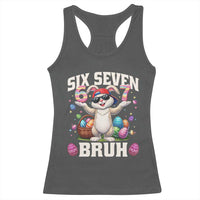 Funny Easter Day Six Seven Bruh Racerback Tank Top 67 Bunny Easter Eggs