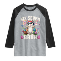Funny Easter Day Six Seven Bruh Raglan Shirt 67 Bunny Easter Eggs