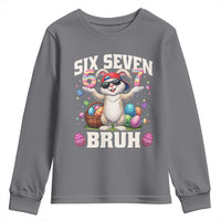 Funny Easter Day Six Seven Bruh Youth Sweatshirt 67 Bunny Easter Eggs