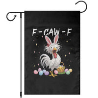 Funny Easter Day F Caw F Chicken Bunny Rooster Meme Garden Flag