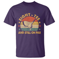 80th Birthday Golf T Shirt Funny Eight Tee And Still On Par 80 Years Old