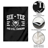 60th Birthday Golf Garden Flag Funny Six Tee And Still Swinging 60 Years Old