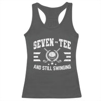 70th Birthday Golf Racerback Tank Top Funny Seven Tee And Still Swinging 70 Years Old