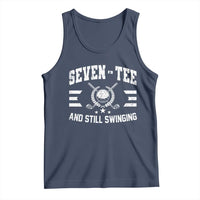 70th Birthday Golf Tank Top Funny Seven Tee And Still Swinging 70 Years Old