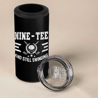 90th Birthday Golf 4 in 1 Can Cooler Tumbler Funny Nine Tee And Still Swinging 90 Years Old