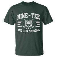 90th Birthday Golf T Shirt Funny Nine Tee And Still Swinging 90 Years Old