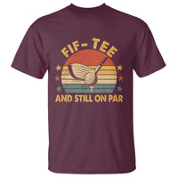 50th Birthday Golf T Shirt Funny Fif Tee And Still On Par 50 Years Old