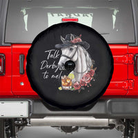 Funny Horse Lover Talk Derby To Me Spare Tire Cover