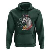 Funny Horse Lover Talk Derby To Me Hoodie