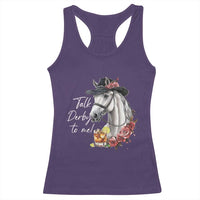 Funny Horse Lover Talk Derby To Me Racerback Tank Top