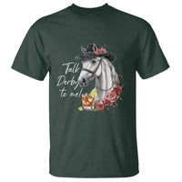 Funny Horse Lover Talk Derby To Me T Shirt