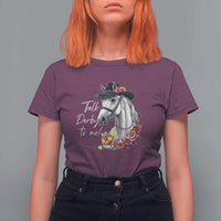 Funny Horse Lover Talk Derby To Me T Shirt For Women
