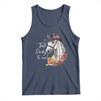 Funny Horse Lover Talk Derby To Me Tank Top